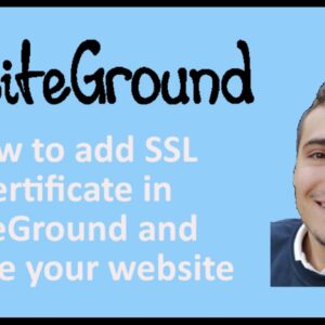 How to add SSL certificate in SiteGround and secure your website