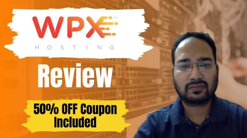 WPX Hosting Review with 50% Promo Code [Our 4 Years of Experience Shared]