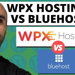 WPX Hosting vs Bluehost - What's Better? // WPX Hosting Review