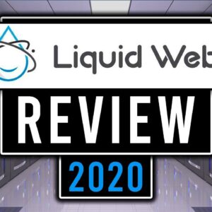 Liquid Web Review - Is This The Best Managed WordPress Web Hosting? (NEW 2020)
