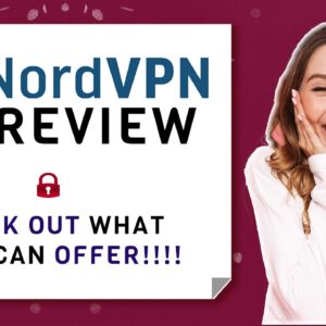 🔑🔑 NordVPN Review: Is It Fast, Secure and Reliable??? 🔑🔑