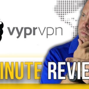 Testing if VyprVPN is really a "Best VPN" in 2021 (VyprVPN Review)