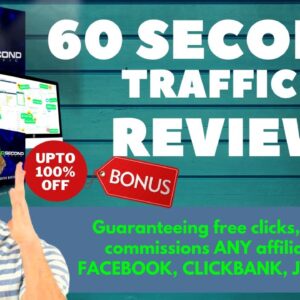 60 second traffic review 🔥🔥🔥 be aware 🔥🔥🔥 don't miss these 60 second traffic bonuses.