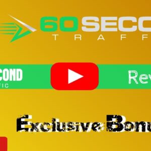 ⚡WARNING⚡DON'T GET 60 SECOND TRAFFIC  WITHOUT MY 🔥CUSTOM🔥BONUSES!!❤️‍🔥60 SECOND TRAFFIC REVIEW